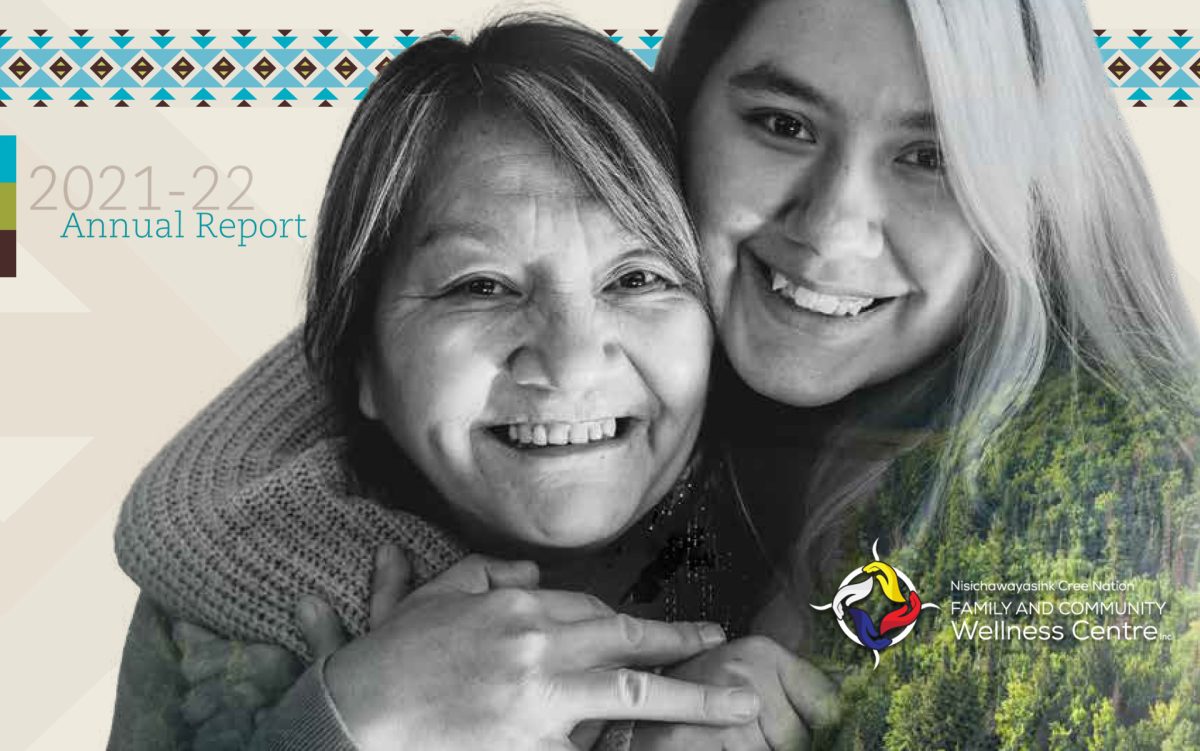 Read the 2021-22 Annual Report - NCN Family and Community Wellness Centre