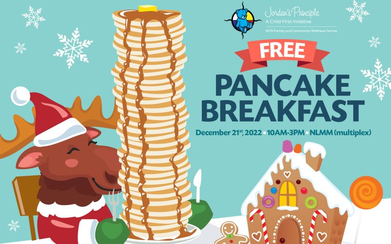 Free Pancake Breakfast NCN Family and Community Wellness Centre