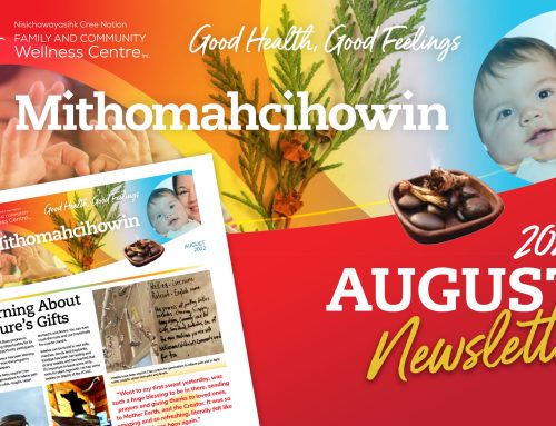 Mithomahcihowin Newsletter – August 2022